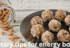 Dietary tips for energy boost