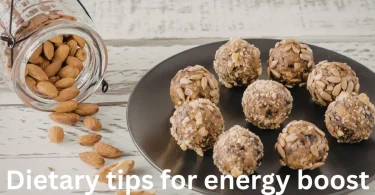 Dietary tips for energy boost