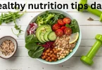 Healthy nutrition tips daily