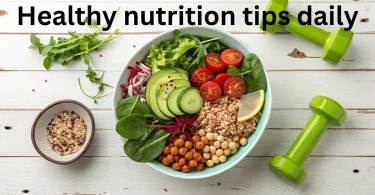 Healthy nutrition tips daily