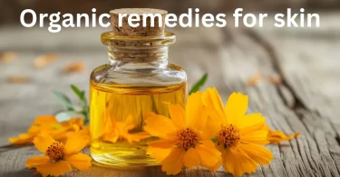 Organic remedies for skin
