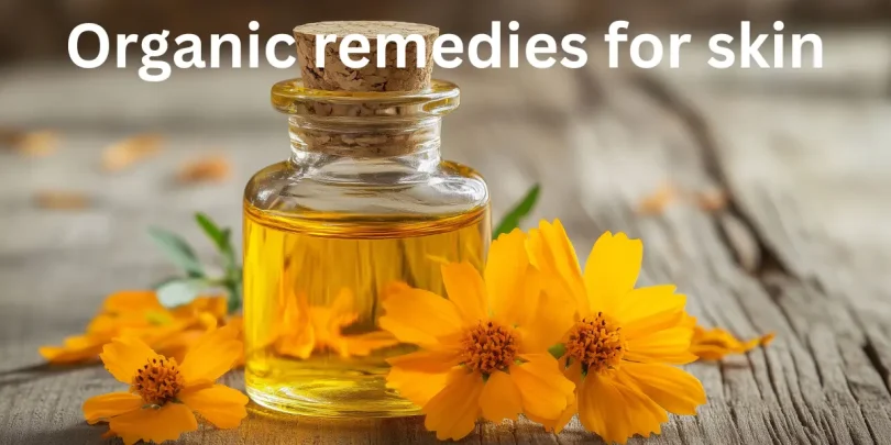 Organic remedies for skin