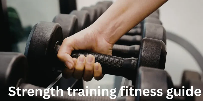 Strength training fitness guide
